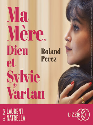 cover image of Ma mère, Dieu et Sylvie Vartan